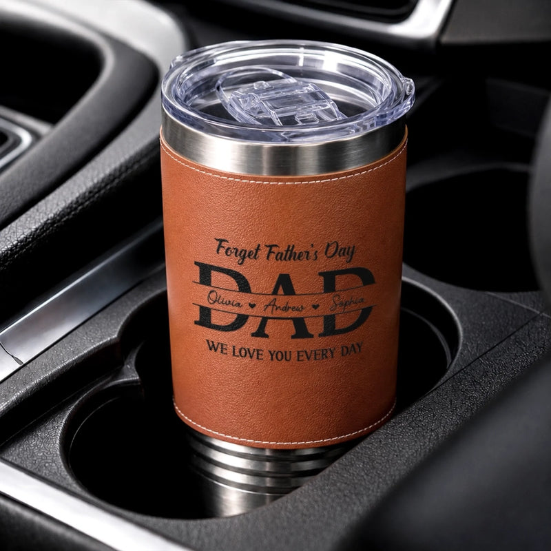 Custom Printed Leather Tumbler - Personalized Father's Day Birthday Gifts For Dad, Grandpa - Dad Makes The Best Memories