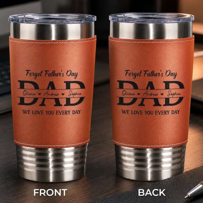 Custom Printed Leather Tumbler - Personalized Father's Day Birthday Gifts For Dad, Grandpa - Dad Makes The Best Memories