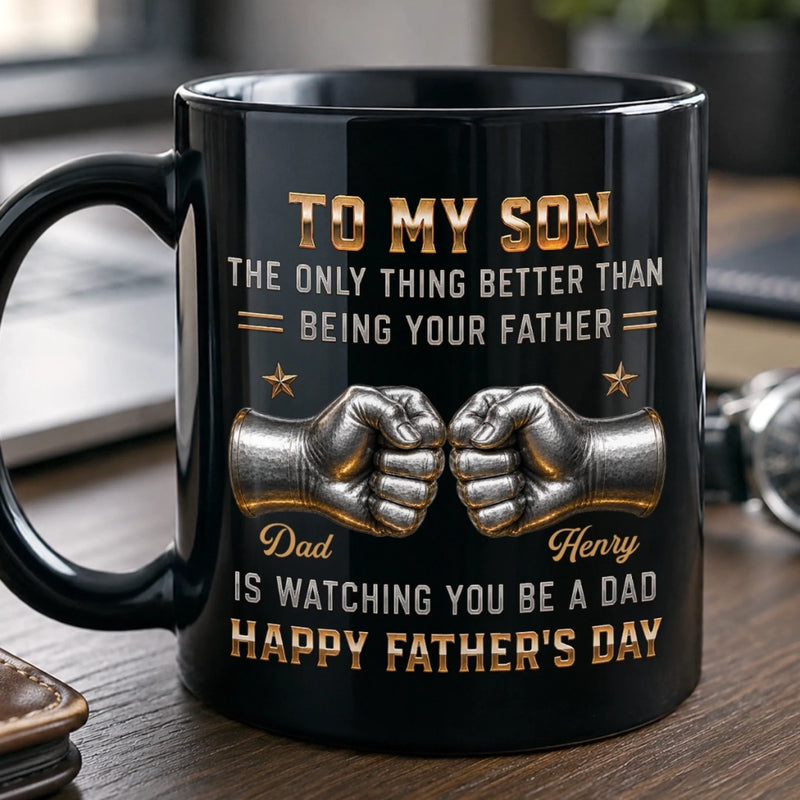 Custom Black Mug - Personalized Father's Day Birthday Gifts For Son - You’ll Always Be My Little Boy