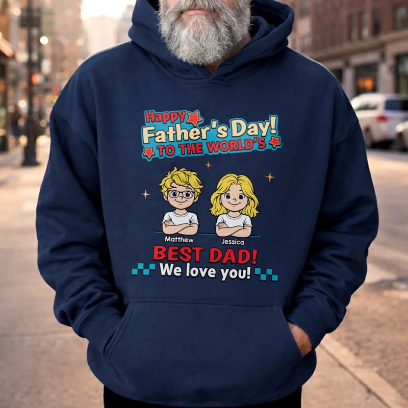 Custom Unisex T-shirt, Hoodie - Personalized Father's Day Birthday Gifts For Dad, Grandpa - Dad’s Most Favorite Child