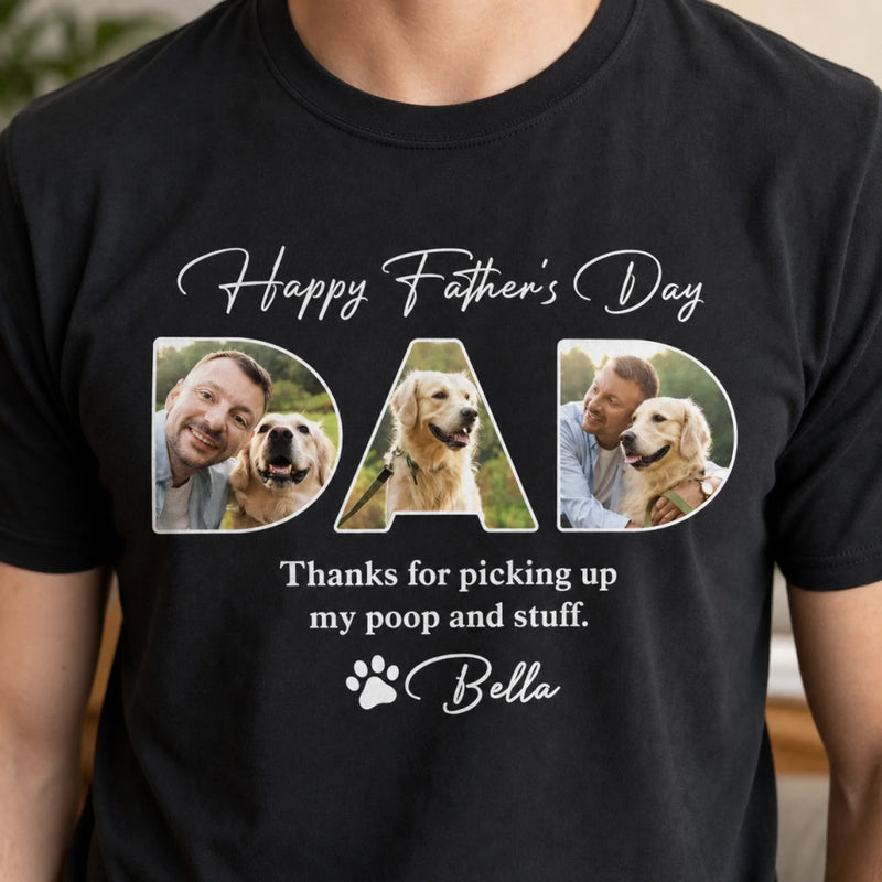 Custom Photo Life Is Better With You Dad - Dog Personalized Custom Unisex T-shirt, Premium T-shirt, Hoodie - Father's Day, Gift For Dad, Pet Owners, Pet Lovers