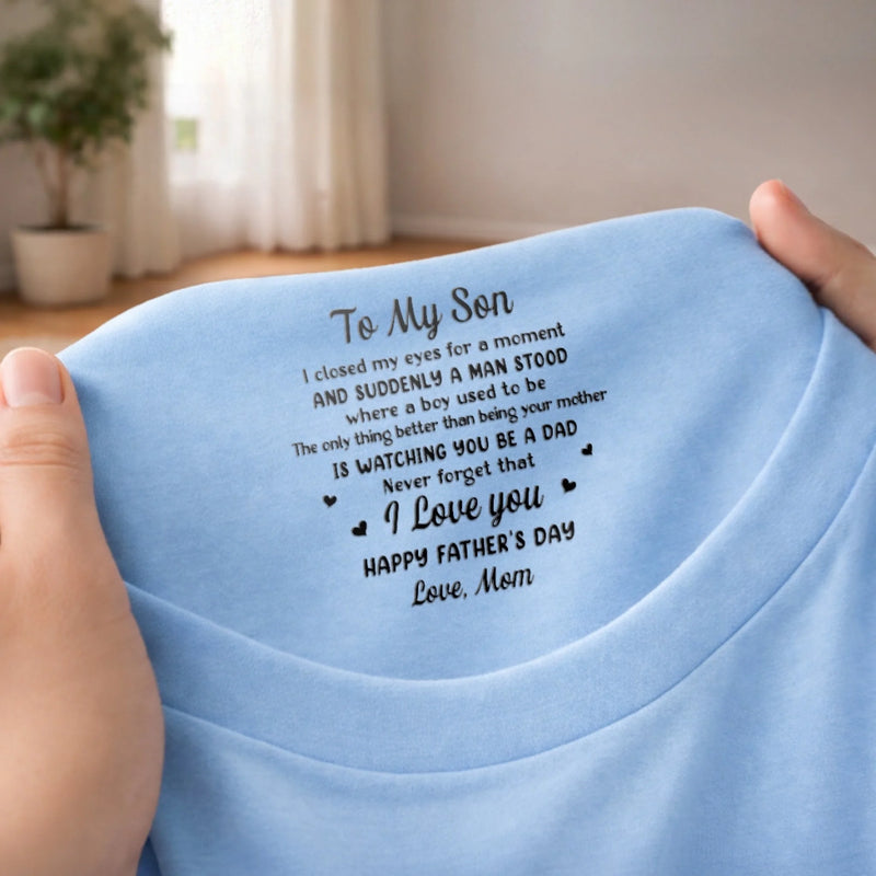 Custom Inside Neck Print T-Shirt - Personalized Father's Day Birthday Gifts For Son - Future Looks Good On You