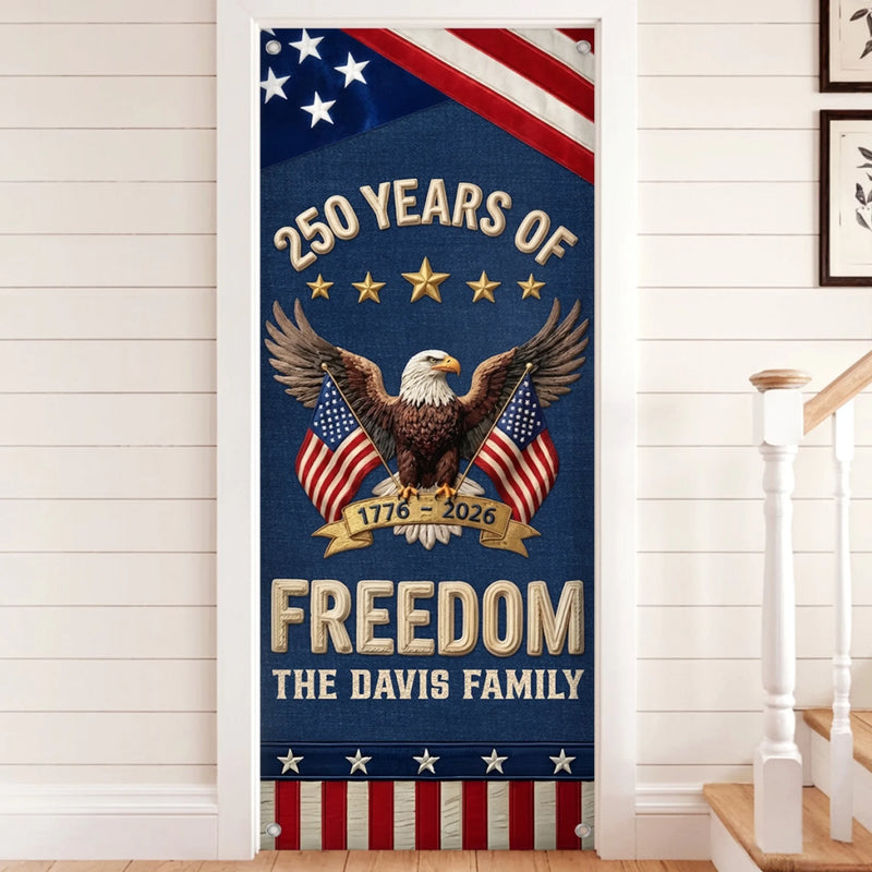 Custom Door Cover - Personalized America 250th Anniversary Gifts For Mom, Dad, Brother, Sister, Kids  - Born To Celebrate Freedom