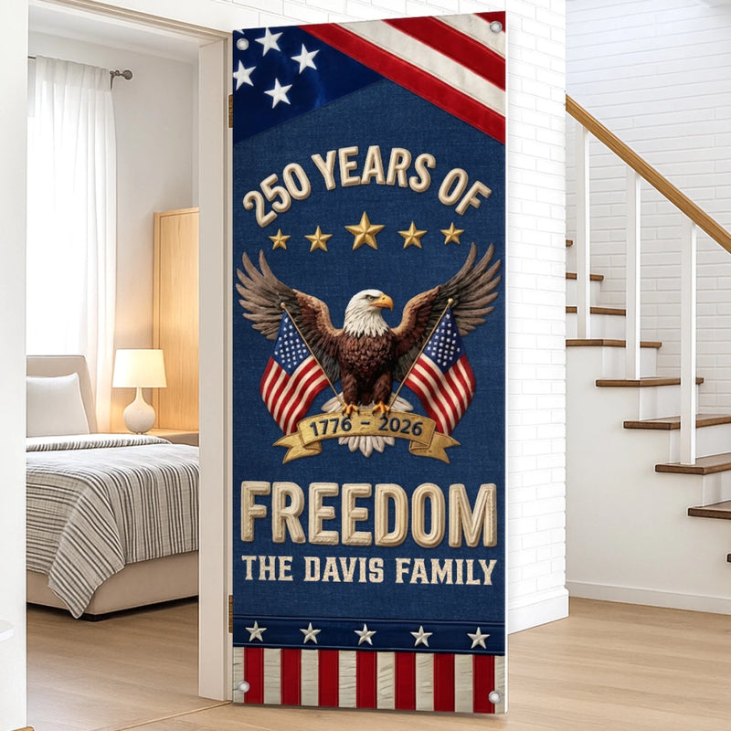 Custom Door Cover - Personalized America 250th Anniversary Gifts For Mom, Dad, Brother, Sister, Kids  - Born To Celebrate Freedom