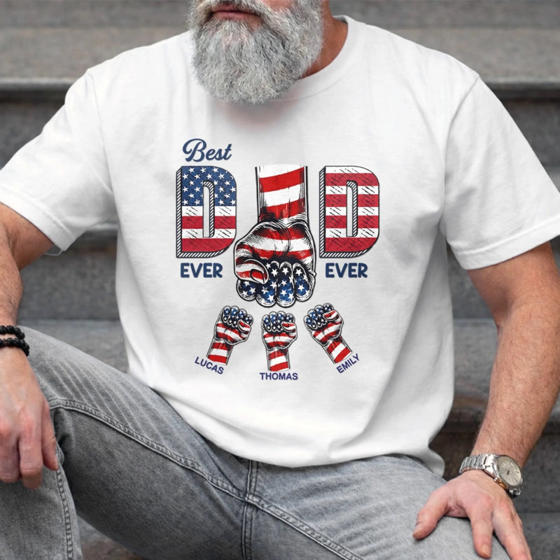 Custom T-shirt, Hoodie - Personalized America 250th Anniversary Father's Day Birthday Gifts For Dad, Grandpa - The Best Dad Ever