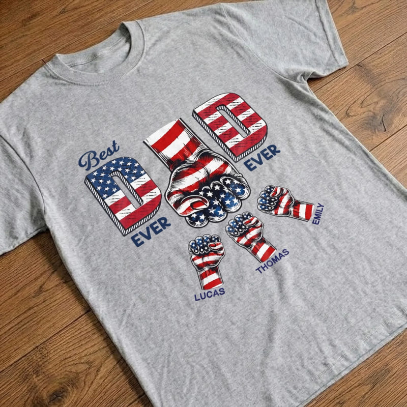 Custom T-shirt, Hoodie - Personalized America 250th Anniversary Father's Day Birthday Gifts For Dad, Grandpa - The Best Dad Ever