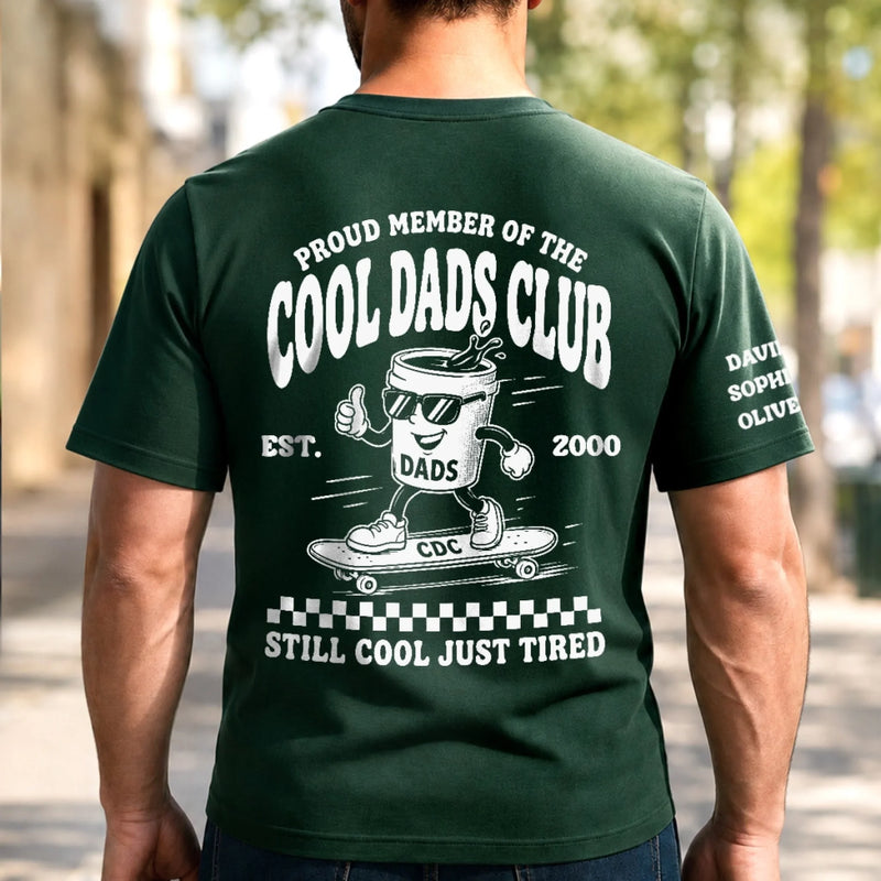 Custom Back Printed Shirt - Personalized  Father's Day Birthday Gifts For Dad, Grandpa - Still Cool Just Tired