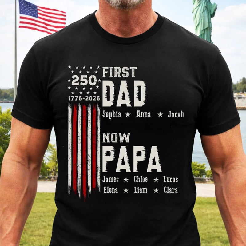 Custom T-shirt, Hoodie – Personalized Father's Day America 250th Anniversary Gifts For Dad, Grandpa – Started As Dad, Promoted To Grandpa