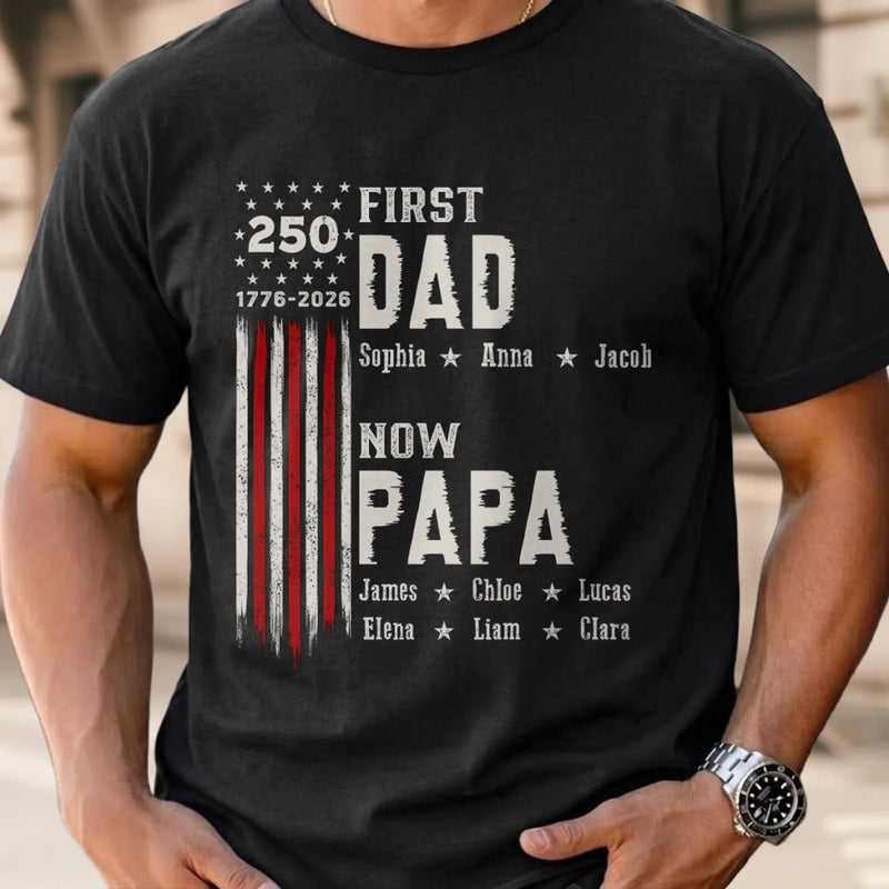 Custom T-shirt, Hoodie – Personalized Father's Day America 250th Anniversary Gifts For Dad, Grandpa – Started As Dad, Promoted To Grandpa
