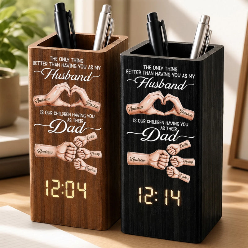 Custom Pen Holder With Clock - Personalized Father's Day Birthday Gifts For Dad, Grandpa, Husband - Forever Thankful For Your Love