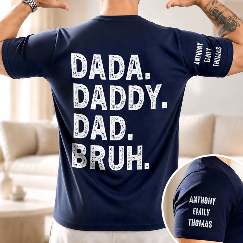Custom T-Shirt - Personalized  Father's Day Birthday Gifts For Dad, Grandpa - Promoted To Bruh