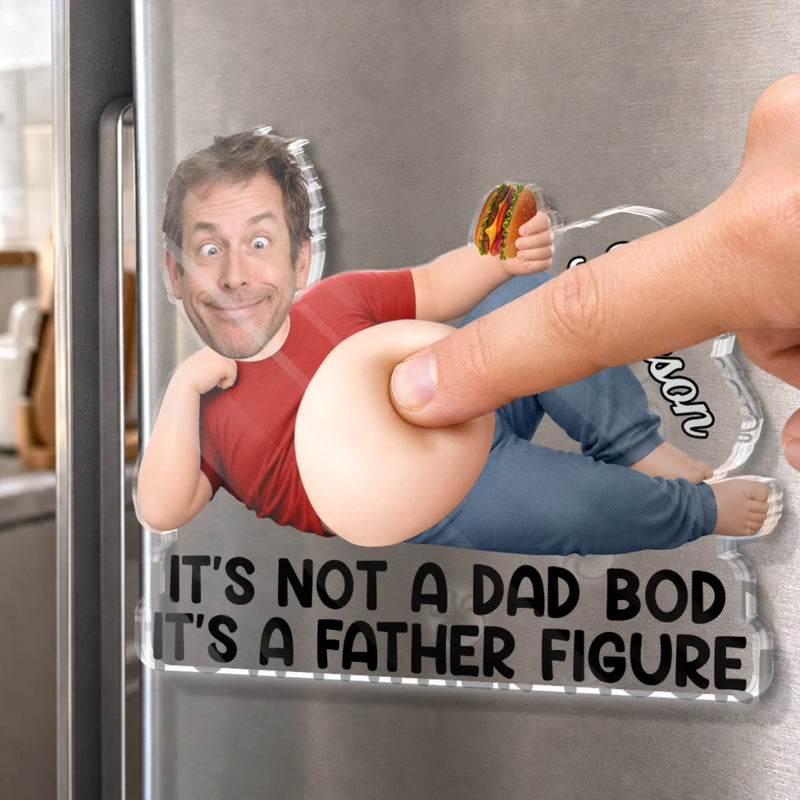 Custom Photo Dad Bod Belly Squishy Acrylic Fridge Magnet – Personalized Father's Day Funny Gifts For Dad, Grandpa – Built For Comfort Not Speed