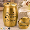 Custom Memorial Urn - Personalized  Memorial Sympathy Gifts For Loss Of Mom, Dad – Forever In Our Hearts