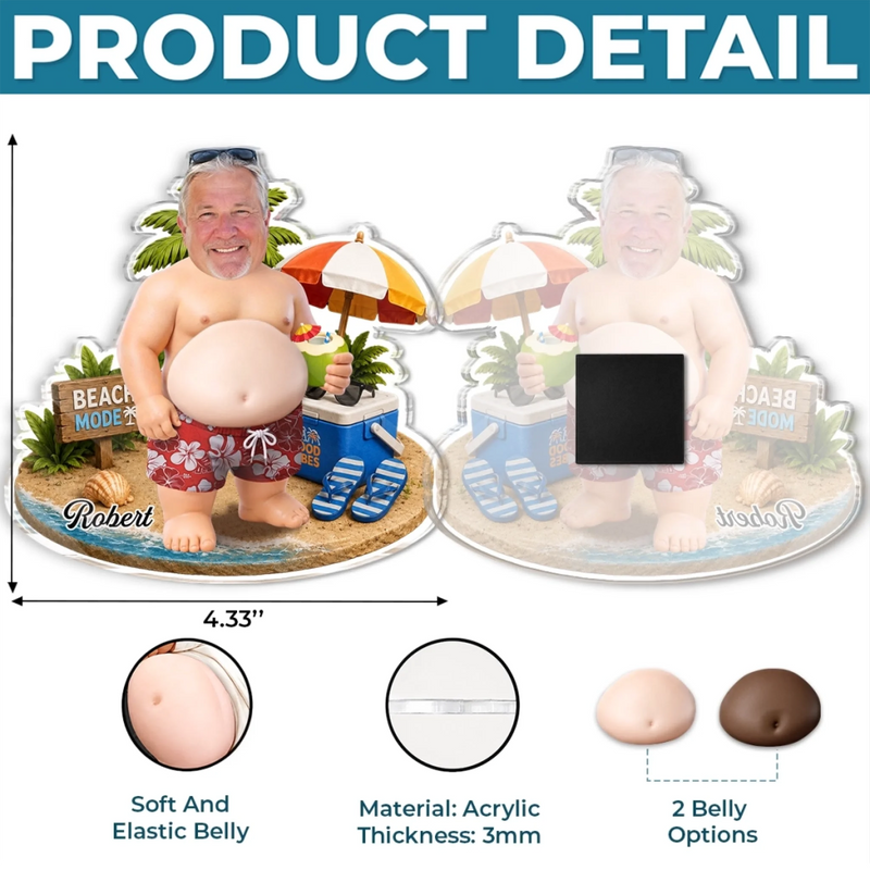Custom Photo Dad Bod Belly Squishy Acrylic Fridge Magnet – Personalized Summer Vacation And Travel Gifts For Men, Dad, Grandpa – Too Hot To Mow Today
