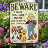 Custom Home Decor Metal Sign - Personalized  Birthday Garden Gifts For Gardeners, Dog Lovers, Dog Dad And Mom - The Crazy Dog Lady Lives Here