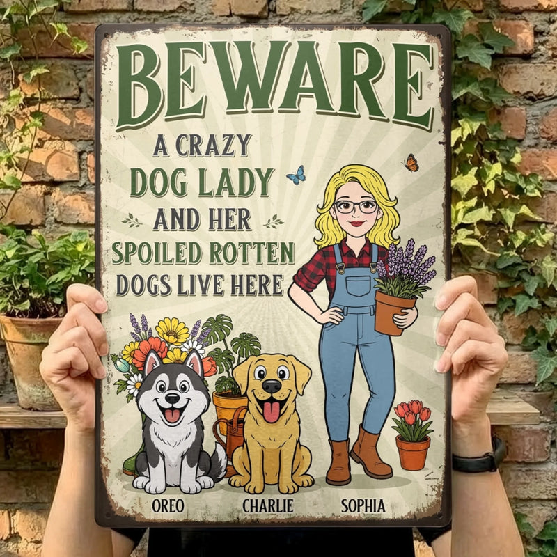 Custom Home Decor Metal Sign - Personalized  Birthday Garden Gifts For Gardeners, Dog Lovers, Dog Dad And Mom - The Crazy Dog Lady Lives Here