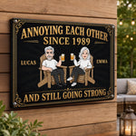 Custom Home Decor Metal Sign - Personalized  Anniversary Wedding Gifts For Husband, Wife, Couple - Annoying You Is My Hobby