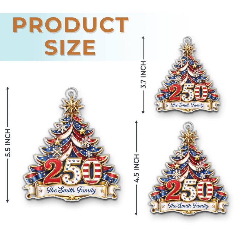 Custom Acrylic Ornament - Personalized America 250th Anniversary Christmas Gifts For Family - Celebrating Freedom Together