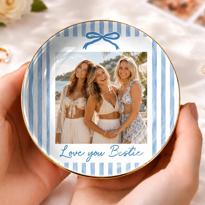 Custom Photo Jewelry Dish - Personalized Best Friend Birthday Gifts For Women, Besties, Sisters, BFF - Cherishing Our Girl Moments