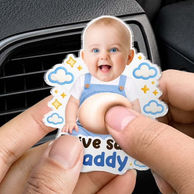 Custom Photo Squishy Acrylic Car Vent Clip - Personalized Birthday Gifts For Dad, New Parents  - Arrive Safe Every Time