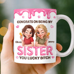 Custom 3D Inflated Effect Printed Mug - Personalized Best Friend Birthday Gifts For Women, Besties, Sisters, BFF - Lucky To Have Me