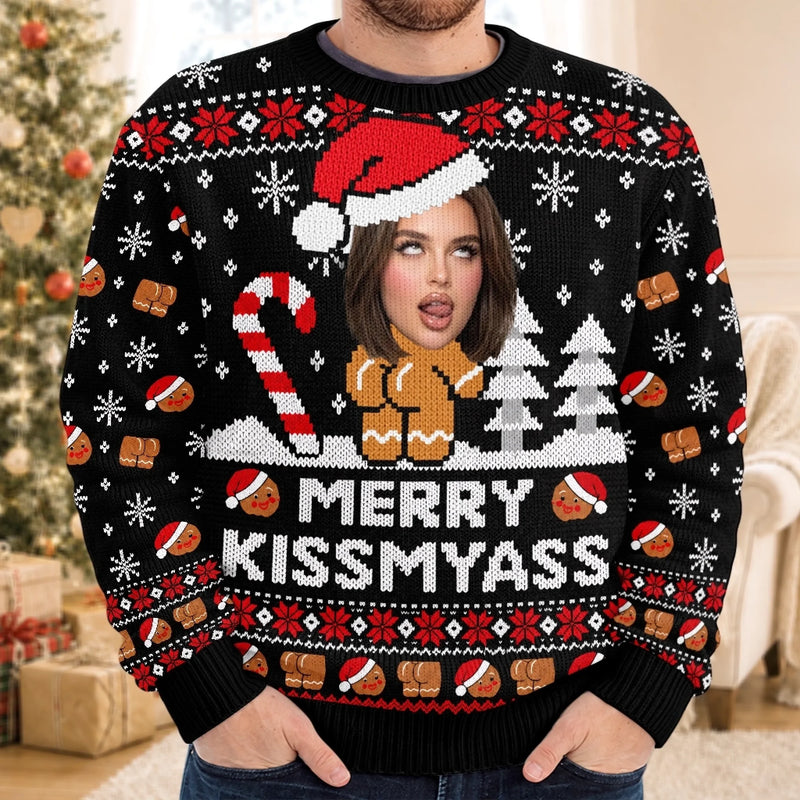 Custom Photo Funny Ugly Sweatshirt - Personalized Christmas Birthday Gifts For Wife, Daughter, Besties, Sisters, Granddaughter, Grandma, Mom, Yourself - Merry Kissmyass Era