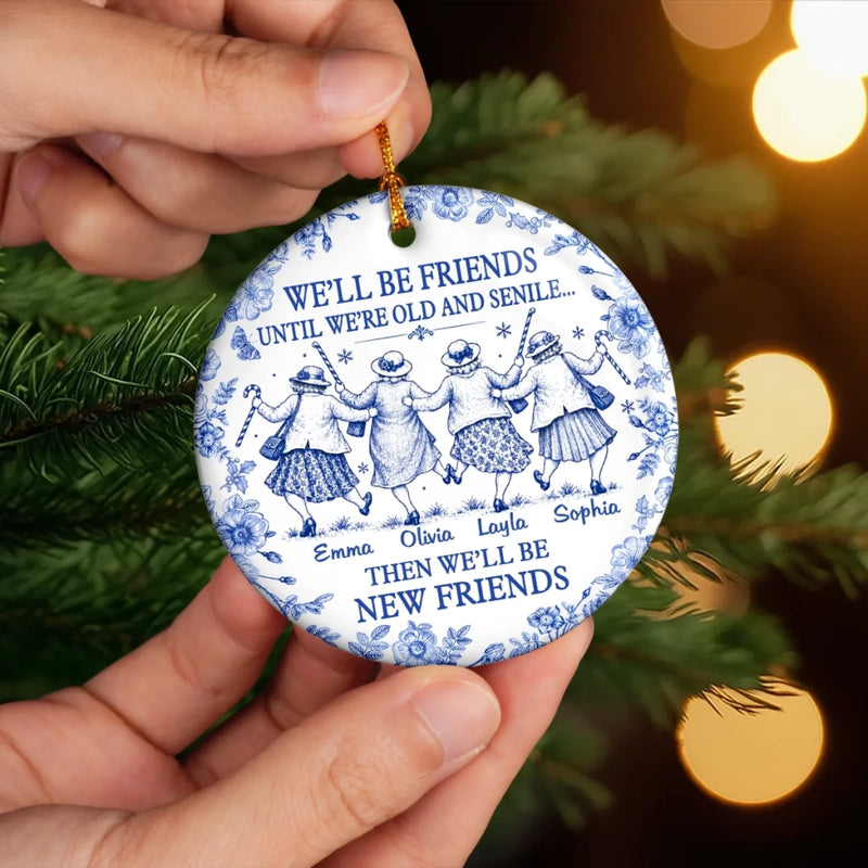 Custom Ceramic Ornament - Personalized Best Friend Christmas Birthday Gifts For Women, Besties, Sisters, BFF - Still Laughing Together