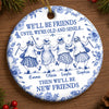 Custom Ceramic Ornament - Personalized Best Friend Christmas Birthday Gifts For Women, Besties, Sisters, BFF - Still Laughing Together