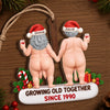 Custom Funny Wooden Ornament - Personalized Anniversary Christmas Wedding Gifts For Husband And Wife, Him And Her - Growing Old Together Always