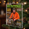 Custom Photo Magazine Acrylic Ornament - Personalized Christmas Birthday Hunting Gifts For Hunters - Wild Trails Call Me