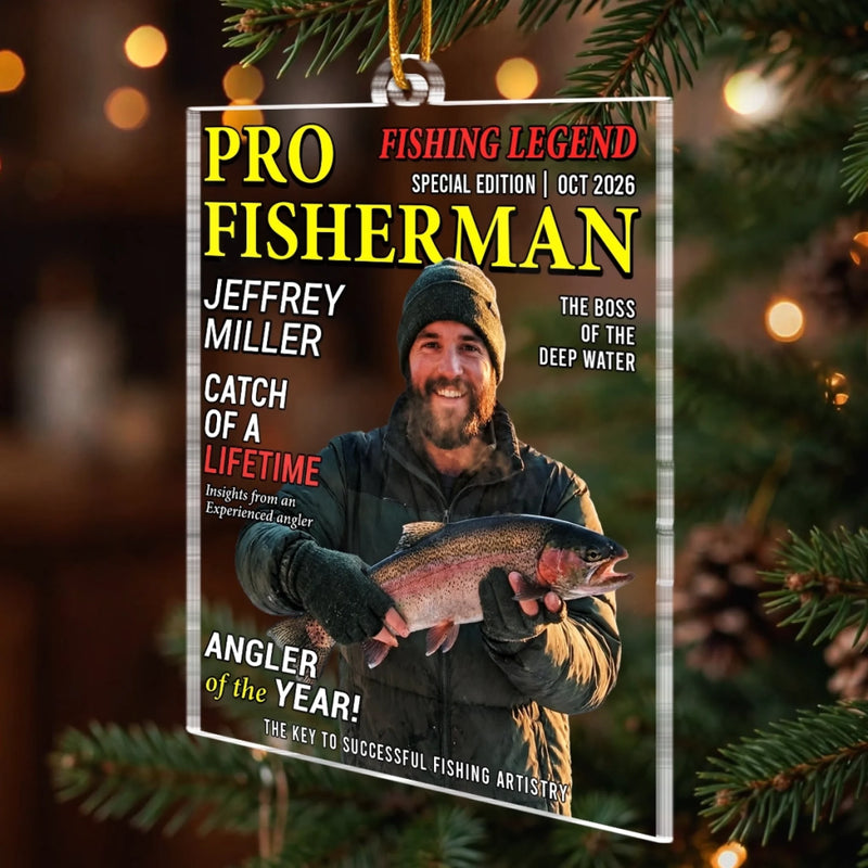 Custom Photo Magazine Acrylic Ornament - Personalized Christmas Birthday Fishing Gifts For Fisherman, Husband, Son, Grandson, Brother, Grandpa, Dad, Yourself - Chasing Big Catches All Day