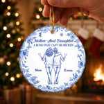 Custom Mother and Daughter Christmas Gift - Personalized Ceramic Ornament