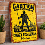 Custom Crazy Fisherman Name Fishing Gifts - Personalized Metal Sign