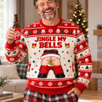 Custom Funny Naughty Jingle My Bells Christmas Gifts for Men - Personalized Ugly Sweater