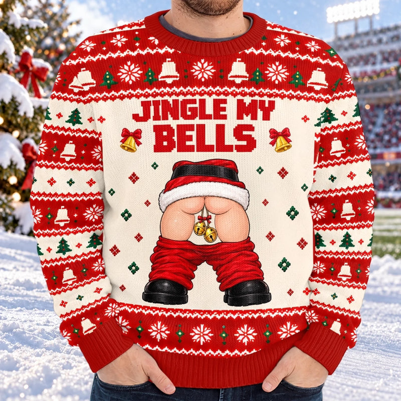 Custom Funny Naughty Jingle My Bells Christmas Gifts for Men - Personalized Ugly Sweater