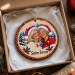 Custom Photo Christmas Gifts for Sisters and Besties - Personalized Wooden Ornament