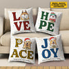 Hope, Joy, Love And Peace - Personalized Pillow Case
