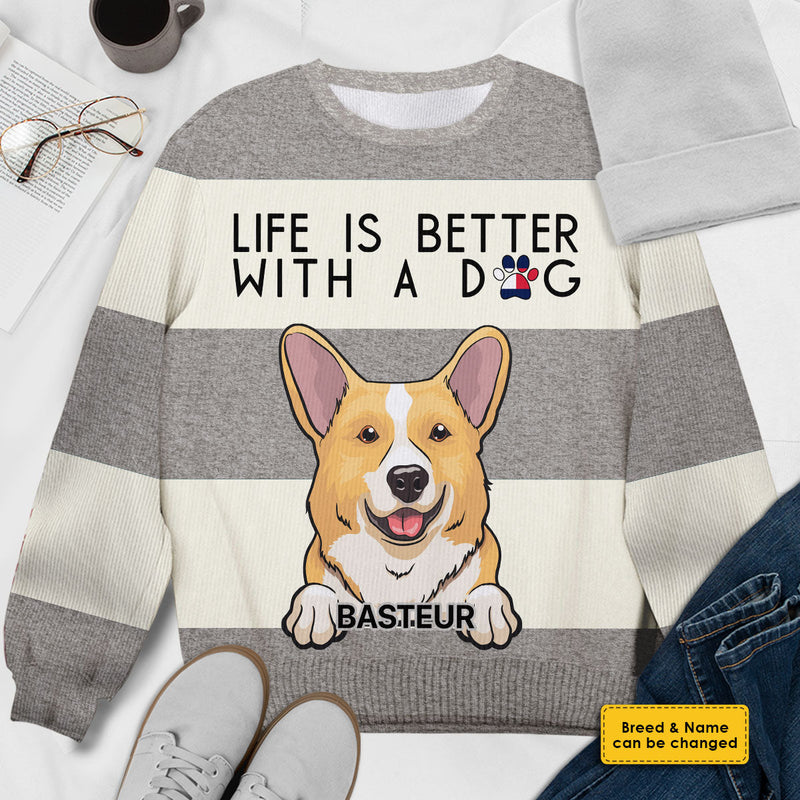 Life Is Better With A Dog - Personalized Custom Unisex Ugly Christmas Sweatshirt, Wool Sweatshirt, All-Over-Print Sweatshirt - Gift For Dog Lovers, Pet Lovers, Christmas Gift