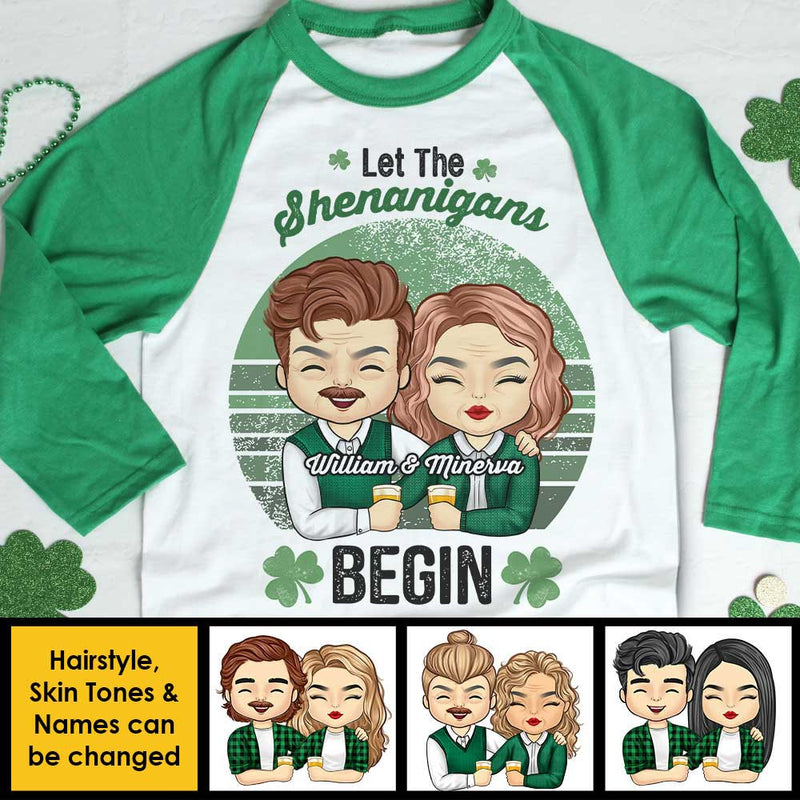 Hey! The Shenanigans Will Begin - Gift For Couples, Husband Wife, Personalized St. Patrick's Day Unisex Raglan Shirt