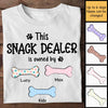 This Snack Dealer Is Owned By - Personalized Unisex T-Shirt