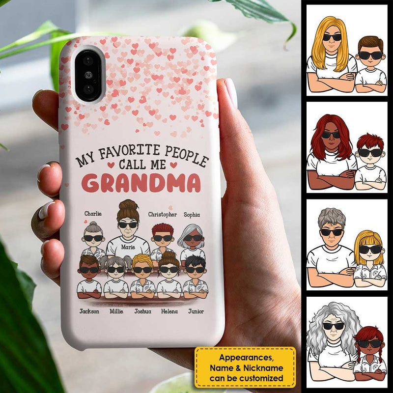 My All-Time Favorite People Call Me Grandma - Gift For Grandma - Personalized Phone Case