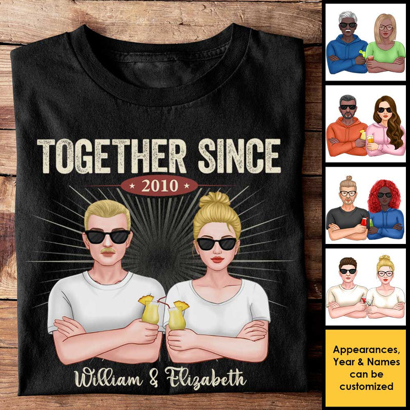 We Have Been Together Since The Last Decade - Gift For Couples, Husband Wife - Personalized T-shirt, Hoodie