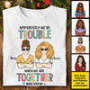 Apparently We're Trouble When We're Together - Personalized Unisex T-Shirt, Hoodie