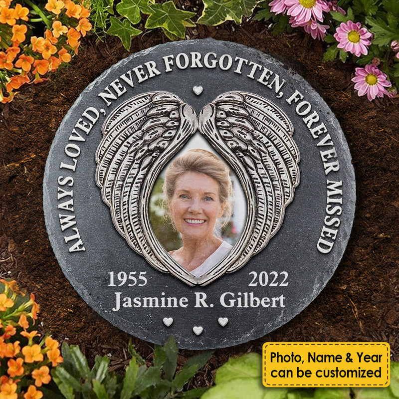 Always Loved, Never Forgotten, Forever Missed - Personalized Memorial Stone, Human Grave Marker - Upload Image, Memorial Gift, Sympathy Gift