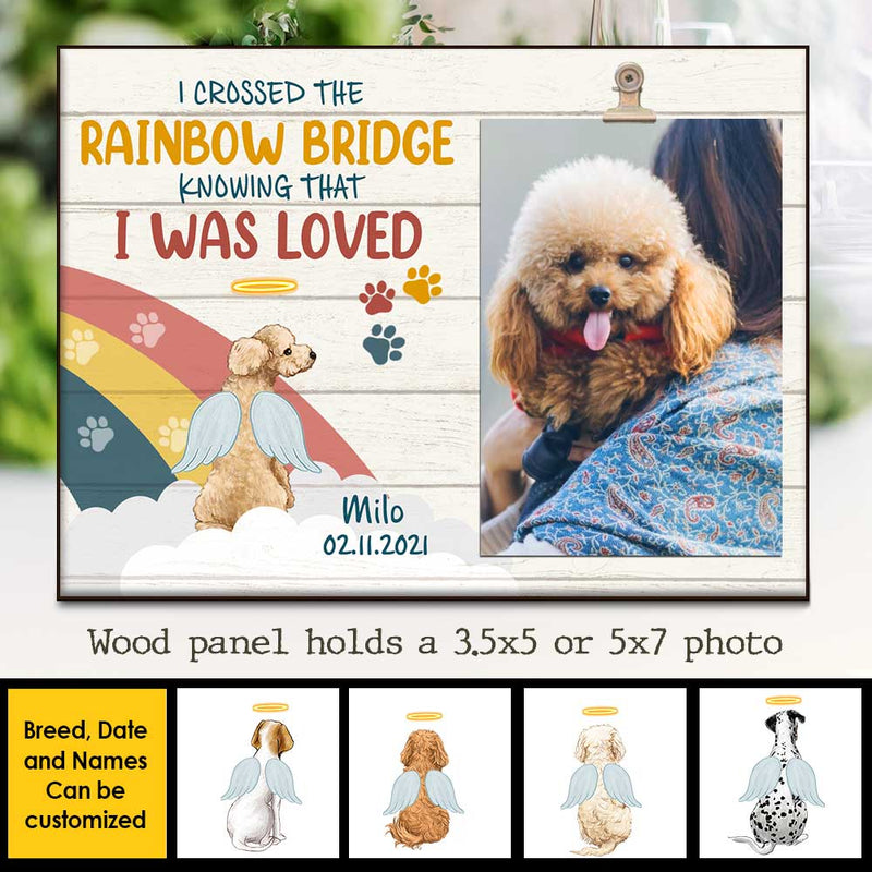 I Crossed The Rainbow Bridge - Personalized Photo Frame