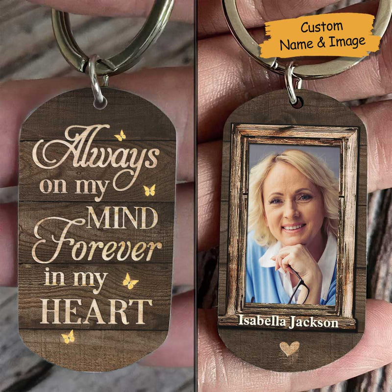 You're Always On My Mind & Forever In My Heart - Upload Image, Personalized Keychain