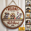 Welcome To the Show - Hope You Brought Alcohol - Funny Personalized Dog Door Sign
