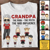 The Man, The Myth, The Bad Influence - Gift For Grandpa, Personalized Unisex T-shirt, Hoodie