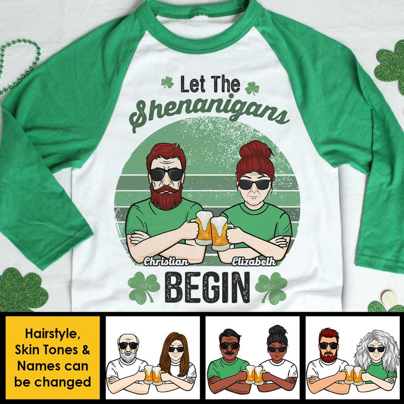 Let's Begin The Shenanigans - Gift For Couples, Husband Wife, Personalized St. Patrick's Day Unisex Raglan Shirt