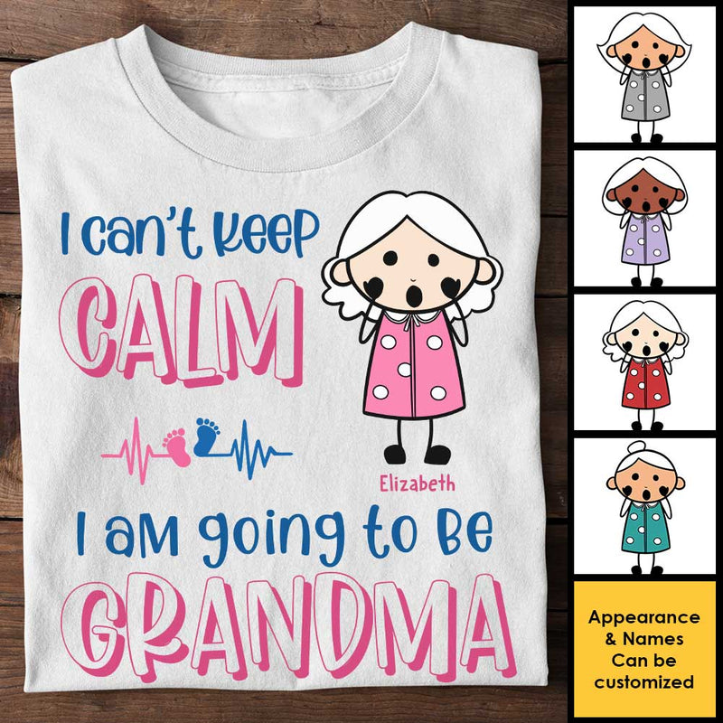 I Can't Keep Calm, I'm Going To Be Grandma - Gift For Mom, Grandma - Personalized Unisex T-shirt, Hoodie